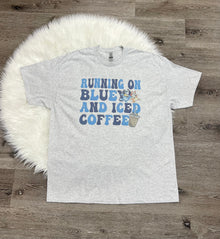 Running On Bluey And Iced Coffee Shirt