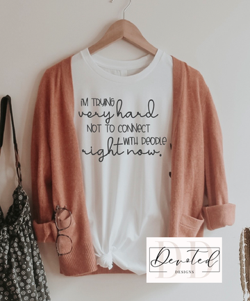 #0667 I’m Trying Very Hard Not To Connect With People Right Now