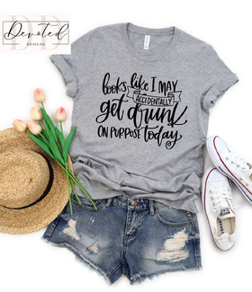 #0782 Looks Like I May Accidentally Get Drunk On Purpose Today