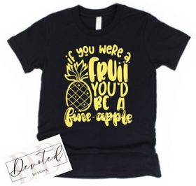 K0480 If You Were A Fruit You’d Be A Fine-Apple