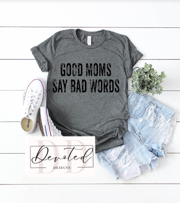 #0633 Good Moms Say Bad Words