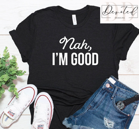 #0377 Nah, I’m Good