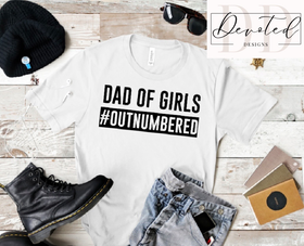 #000 Dad Of Girls #OUTNUMBERED