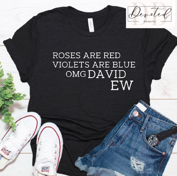 #0668 Roses Are Red Violets Are Blue OMG David EW