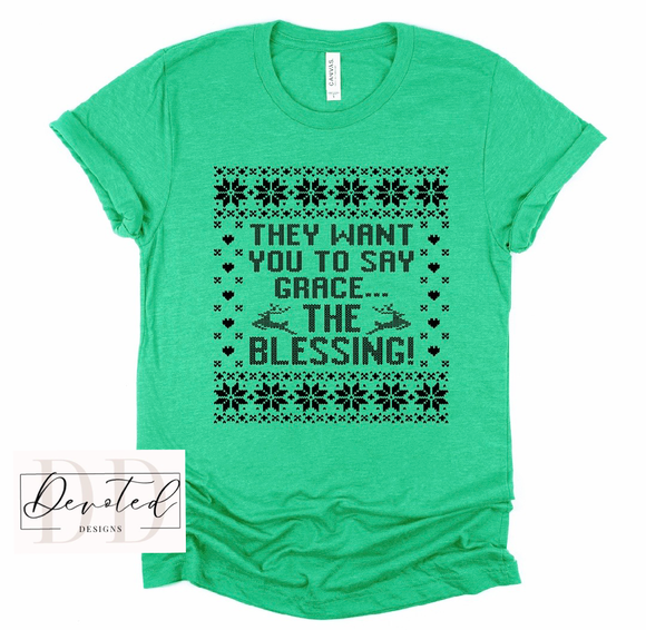 #000 They Want You To Say Grace… The Blessing