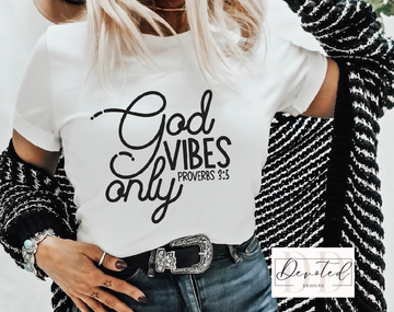 #0791 God Vibes Only Proverbs 3:5