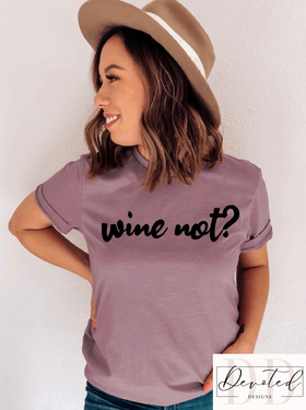 #0254B Wine Not?