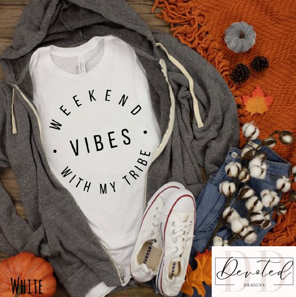 #0747 Weekend Vibes With My Tribe