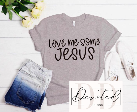 #0365 Love Me Some Jesus