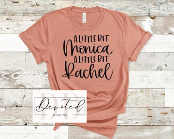 #0285 A Little Bit Monica A Little Bit Rachel