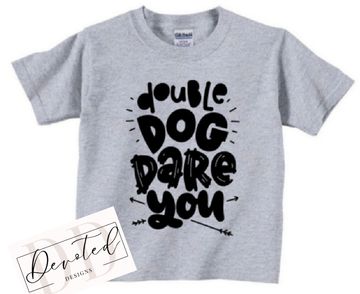 K0478 Double Dog Dare You