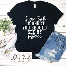 #00 If You Think I’m Short You Should See My Patience