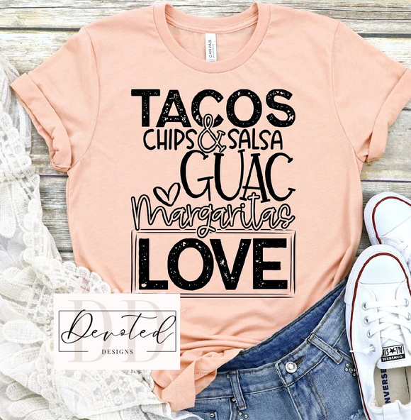 #0397 Tacos Chips & Salsa Guac Margaritas Love