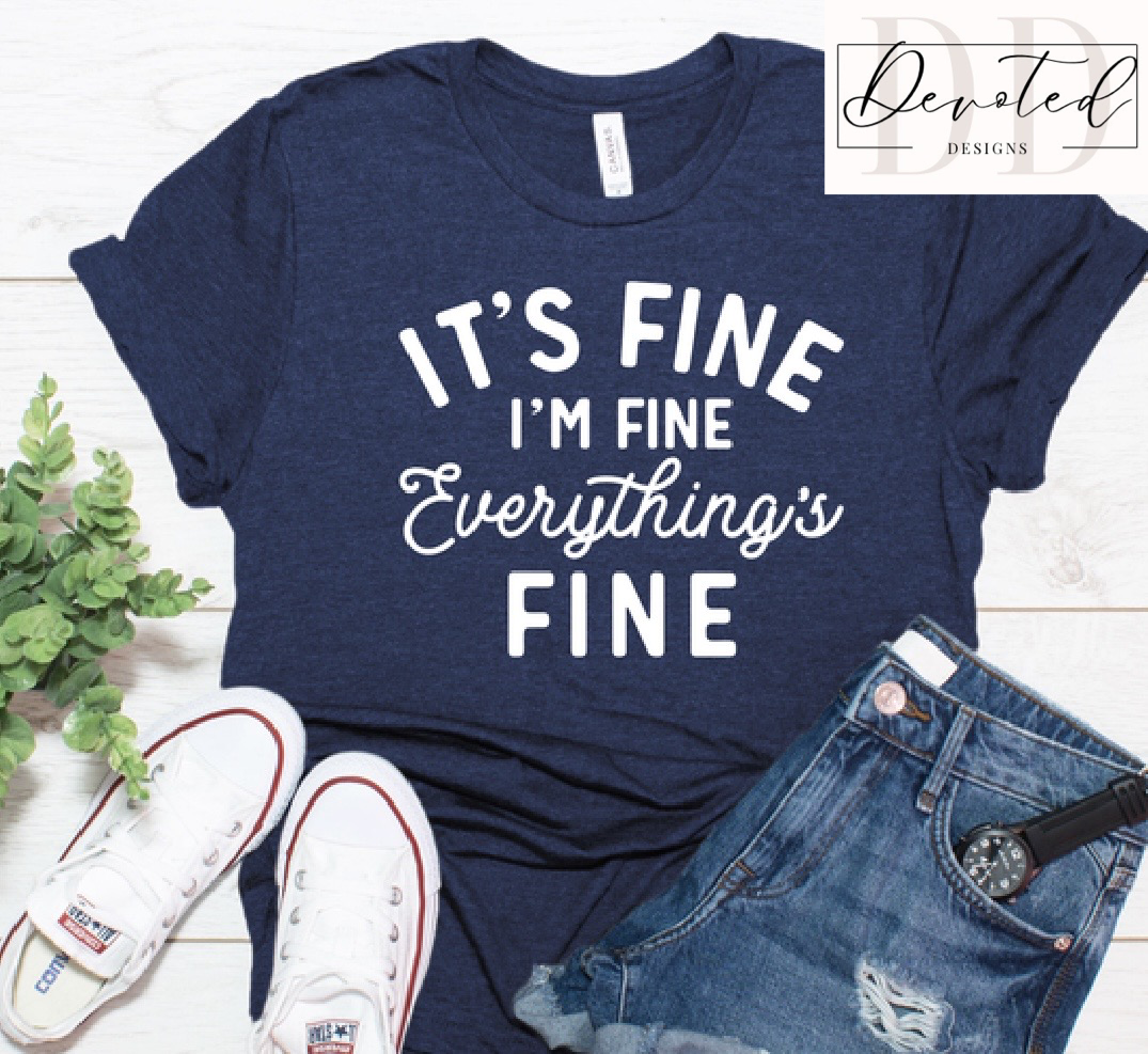 #0198A It’s Fine, I’m Fine, Everything Is Fine