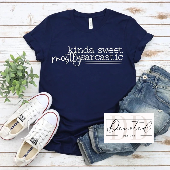 #0140 Kinda Sweet Mostly Sarcastic