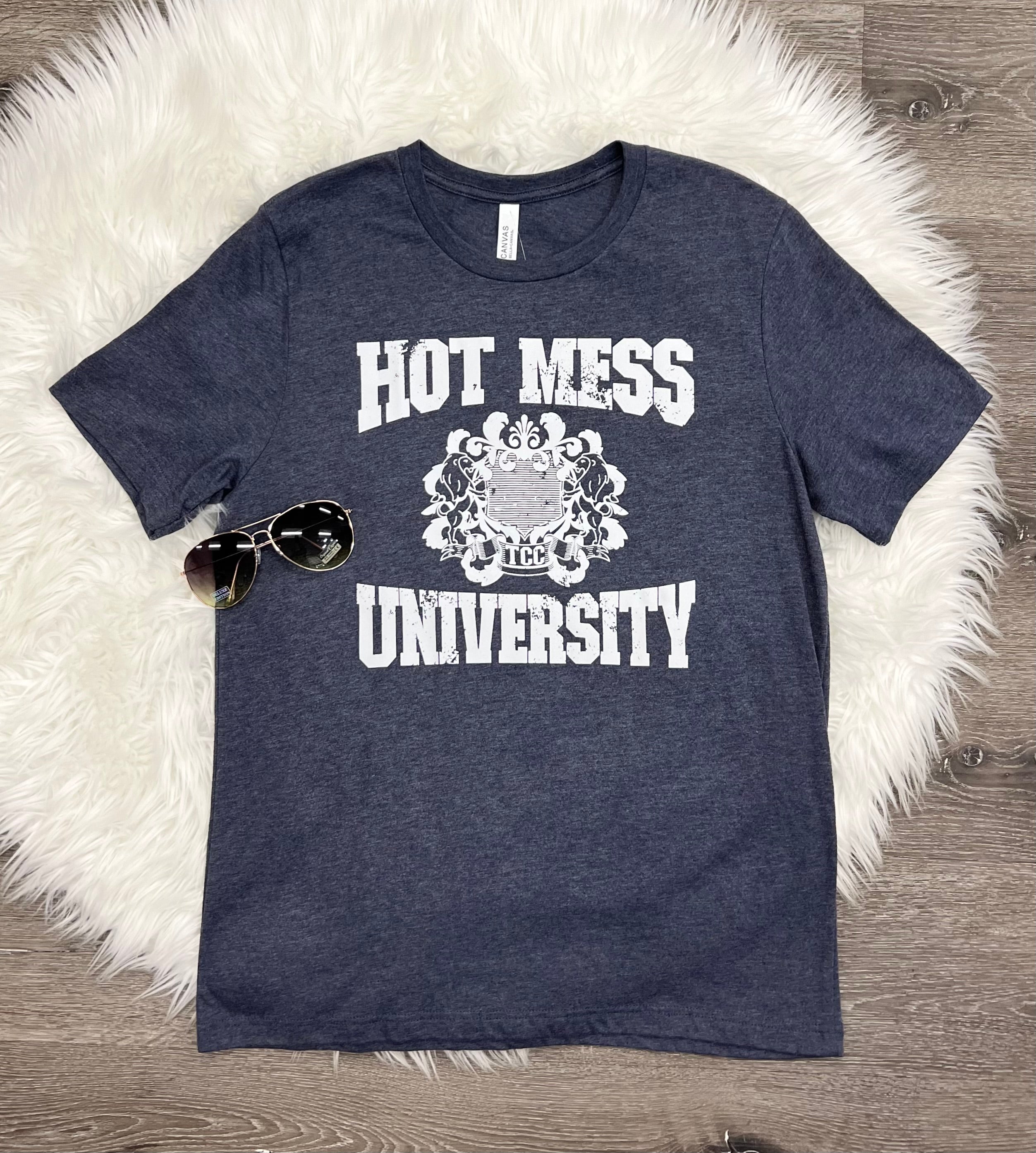 Hot Mess University