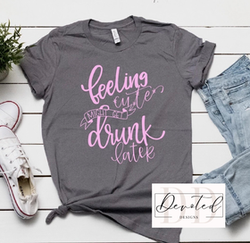 #0259 Feeling Cute Might Get Drunk Later