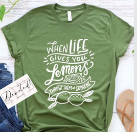 #000A When Life Gives You Lemons Throw Them At Someone