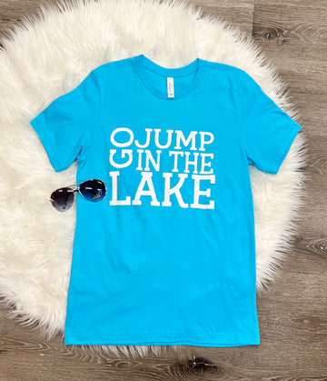 Go Jump In The Lake T-Shirt