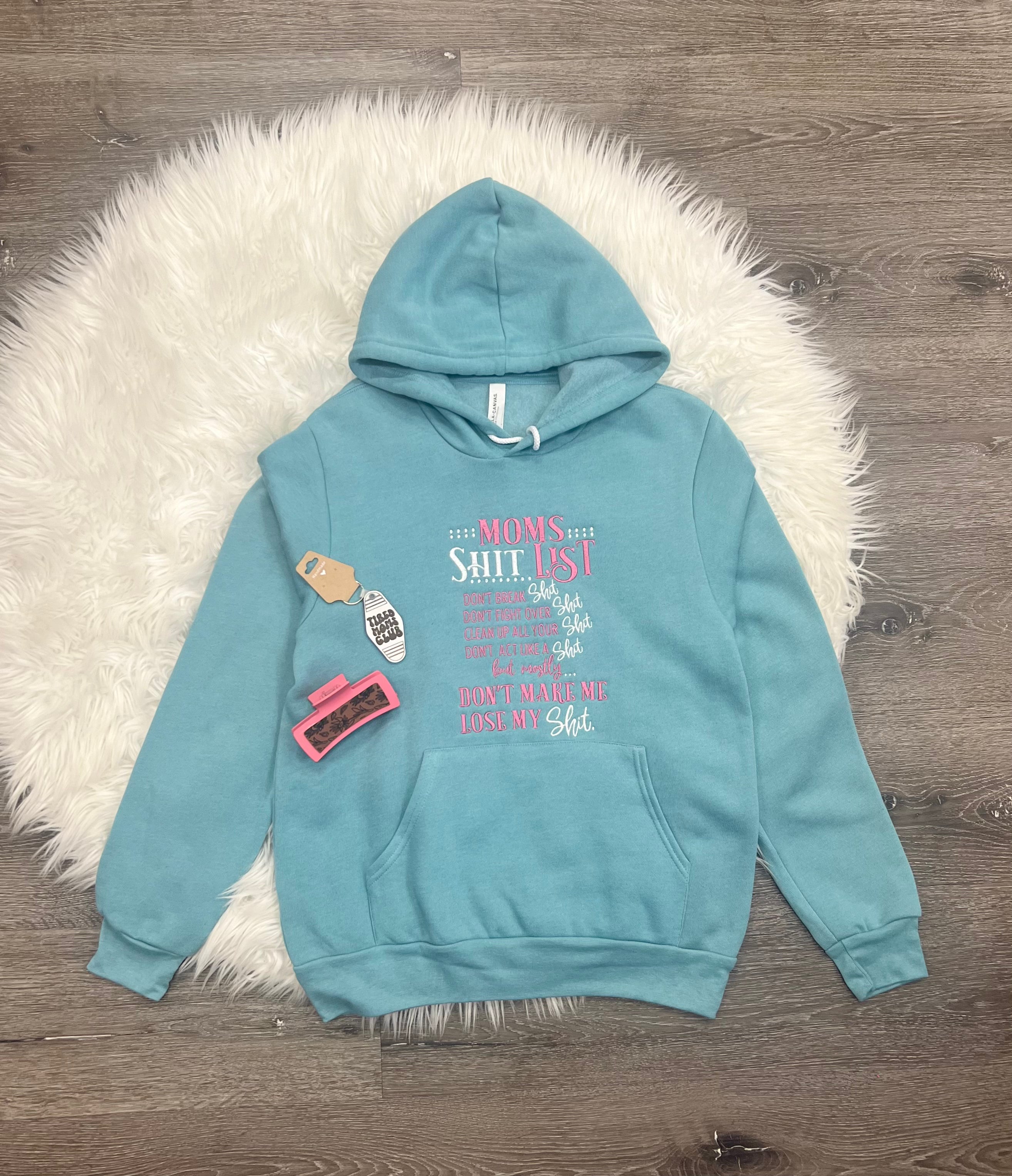 Embroidered Moms Sh*t List Hoodie