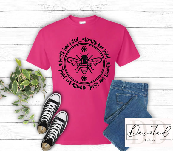 #000 Always Bee Kind