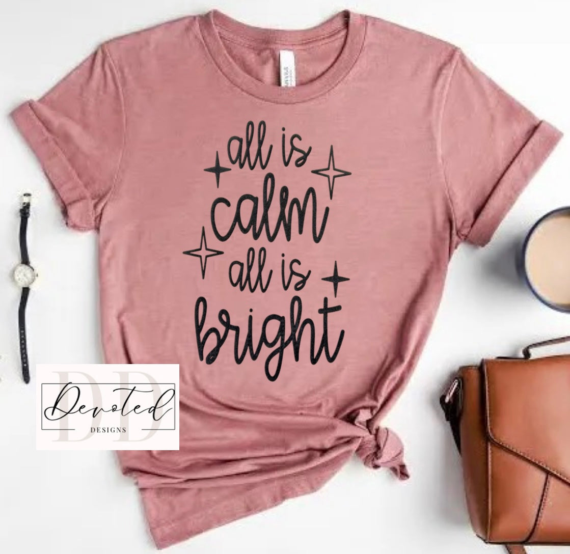 #000 All Is Calm All Is Bright