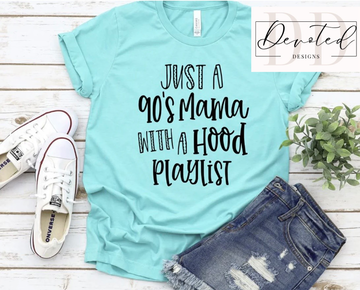 #0592 Just A 90’s Mom With A Hood Playlist