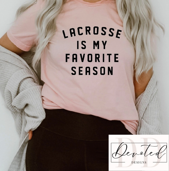 #0428 Lacrosse Is My Favorite Season