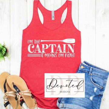 #0673 I’m The Captain It Means I’m Right