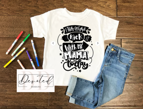 K0244 I Think I’m Gonna Kick It With My MAMA Today