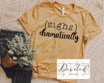 #0576 Sighs Dramatically