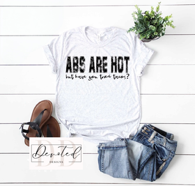 #0516 Abs Are Hot But Have You Tried Tacos