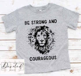 K0300 Be Strong And Courageous