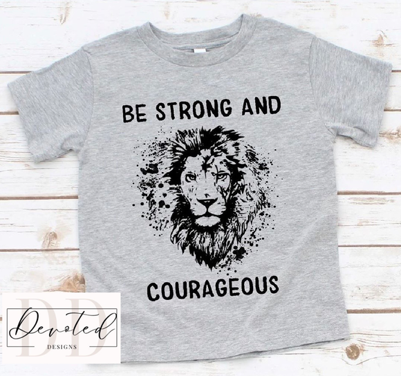 K0300 Be Strong And Courageous