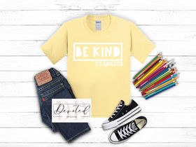 K0330 Be Kind It’s Gangster