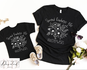 #0090 Spread Kindness Like Wildflowers (Adult)