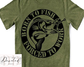 #0741 Born To Fish Forced To Work