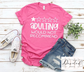 #0569 Adulting Would Not Recommend