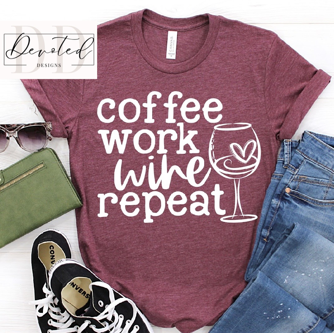#0359 Coffee Work Wine Repeat