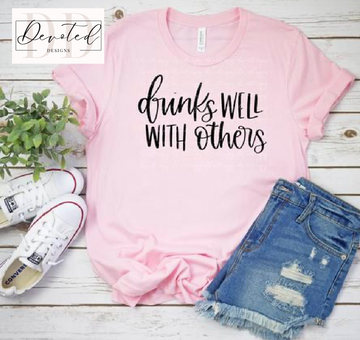 #0548B Drinks Well With Others