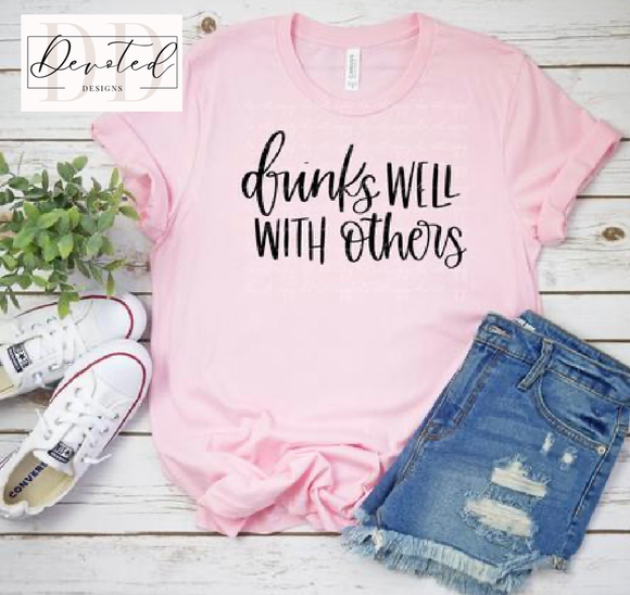 #0548B Drinks Well With Others