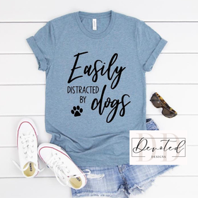 #0785 Easily Distracted By Dogs