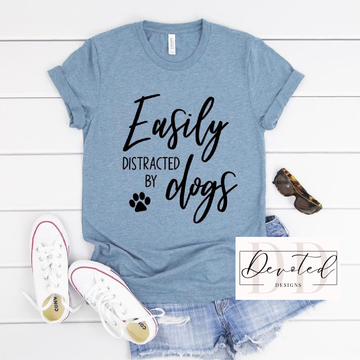 #0785 Easily Distracted By Dogs