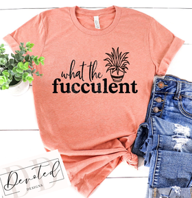 #0652 What The Fucculent