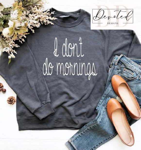 #0649 I Don’t Do Mornings