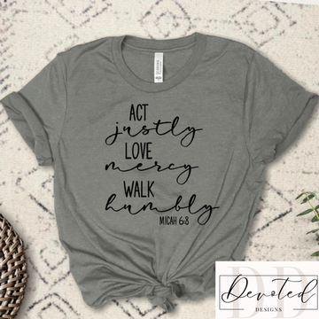 #0850 Act Justly Love Mercy Walk Humbly Micah 6:8