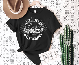 #0840A Act Justly Love Kindness Walk Humbly Micah 6:8