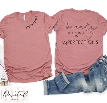 #0084 Beauty Is Found In Imperfections