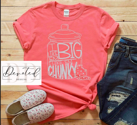 #0092 I Like ‘Em Big I Like ‘Em Chunky