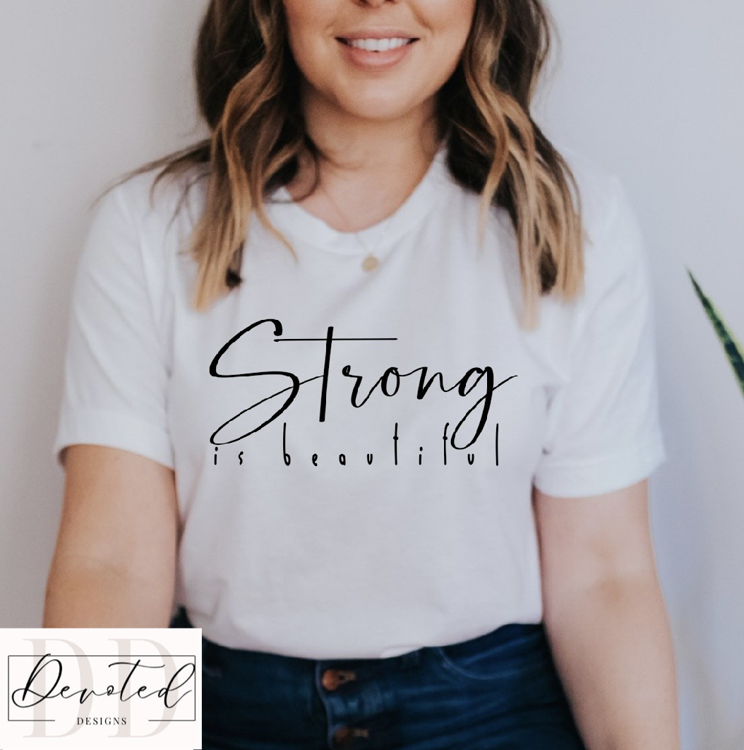 #0637B Strong Is Beautiful